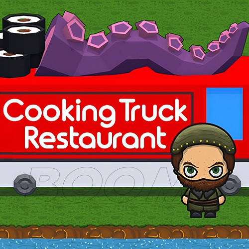 Cooking Truck Restaurant - Play Now at Explode Games | (2024 Release)